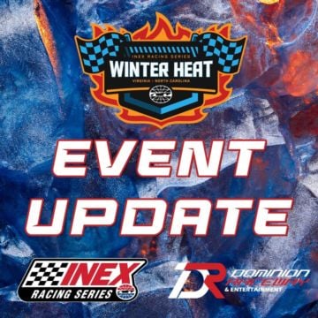 NEWS | Due to the impending weather forecast and for the safety of our competitors, INEX Racing Series and Dominion Race...